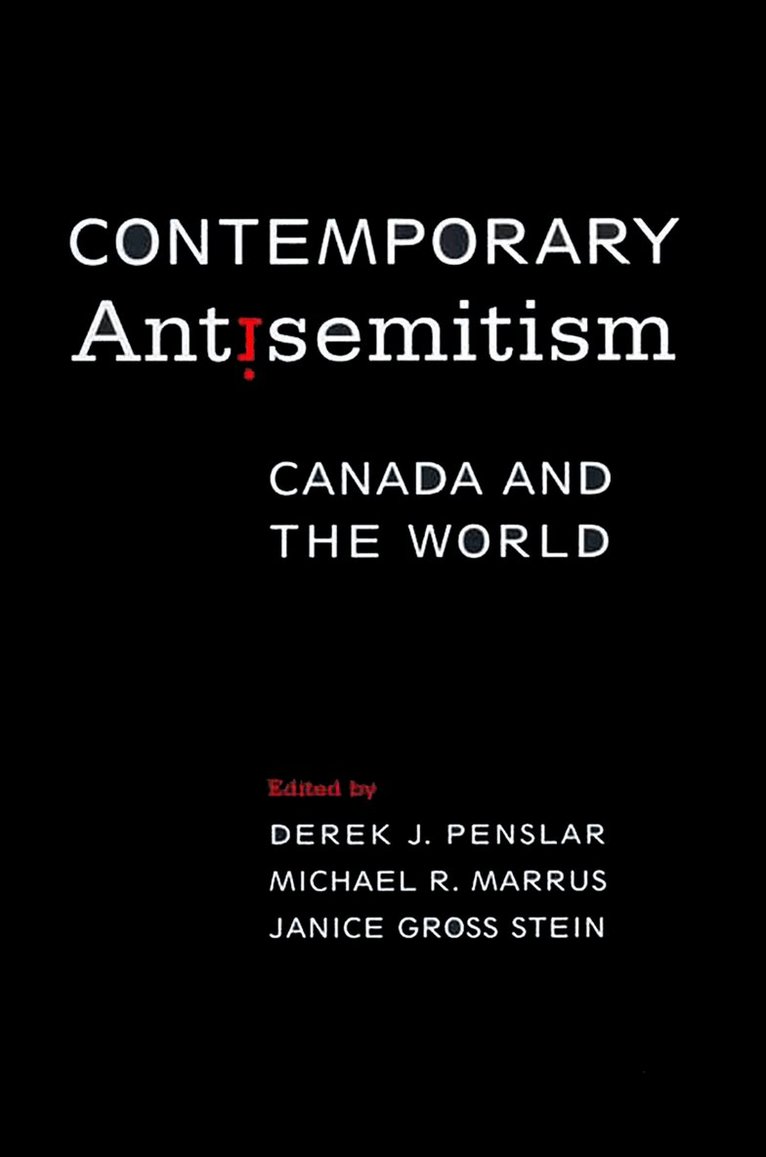 Derek J. Penslar, Michael R. Marrus, Janice Gross Stein - Contemporary Antisemitism, E-bok