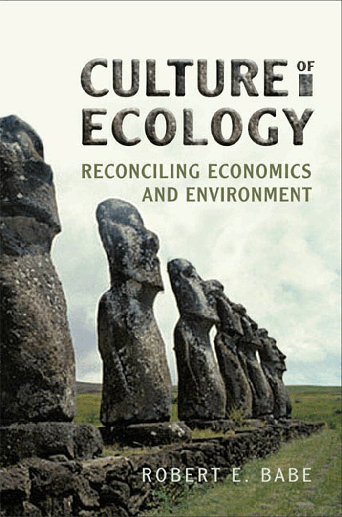 Robert E. Babe - Culture of Ecology, E-bok