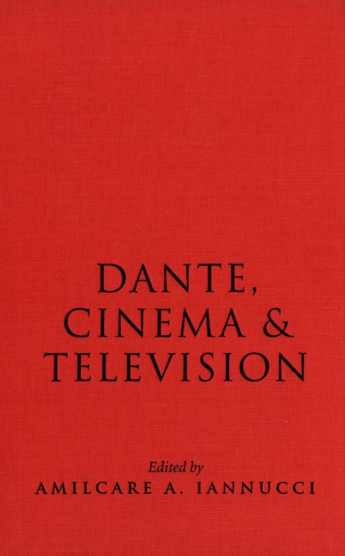 Amilcare Iannucci - Dante, Cinema, and Television, E-bok