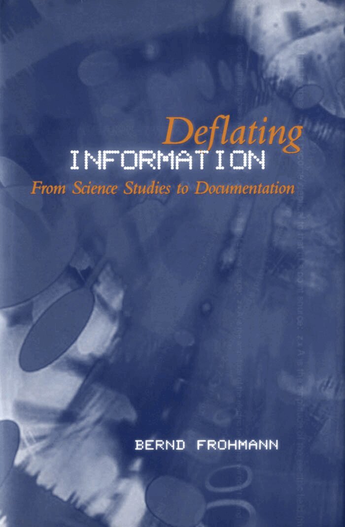 Bernd Frohmann - Deflating Information, E-bok