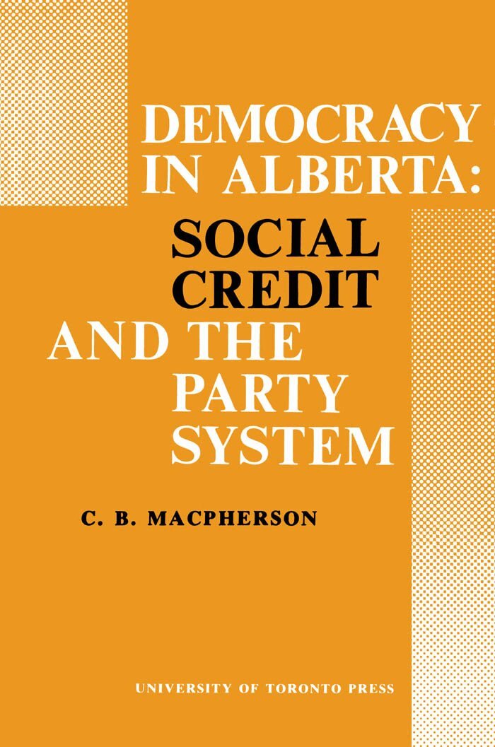 C.B. MacPherson - Democracy in Alberta, E-bok