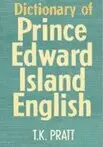 T.K. Pratt - Dictionary of Prince Edward Island English, E-bok. Tillgänglighet: Lägg i varukorg