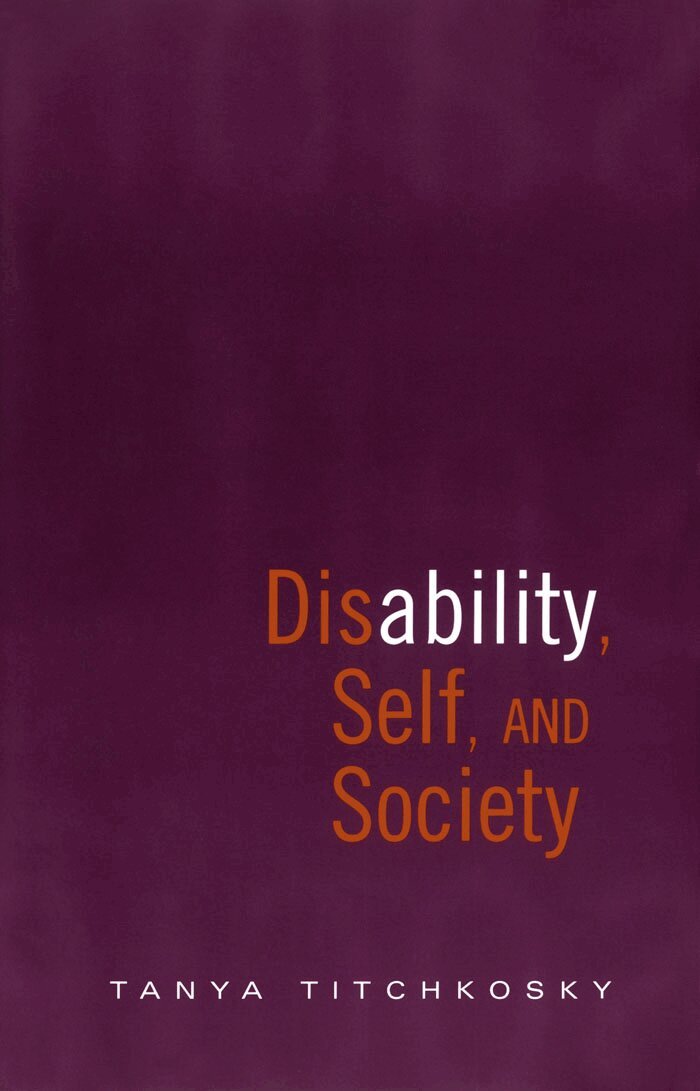 Tanya Titchkosky - Disability, Self, and Society, E-bok