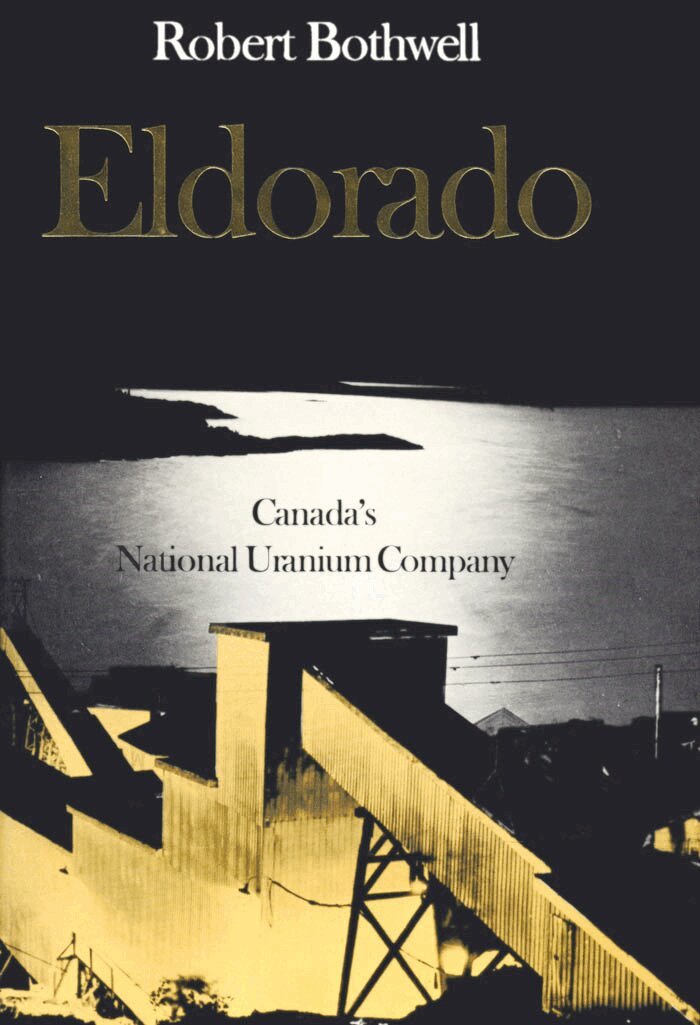 Robert Bothwell - Eldorado, E-bok