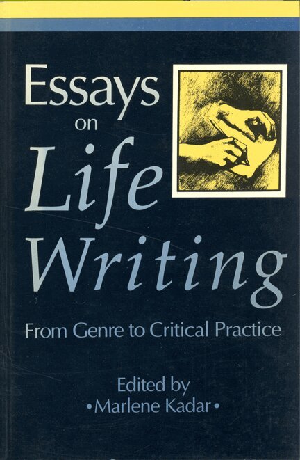 Marlene Kadar - Essays on Life Writing, E-bok