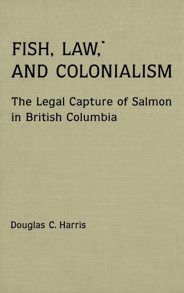 Douglas C. Harris - Fish, Law, and Colonialism, E-bok