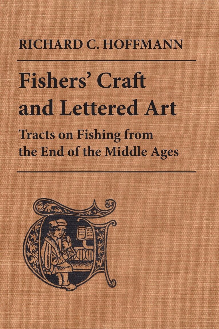Richard C. Hoffmann - Fishers' Craft and Lettered Art, E-bok