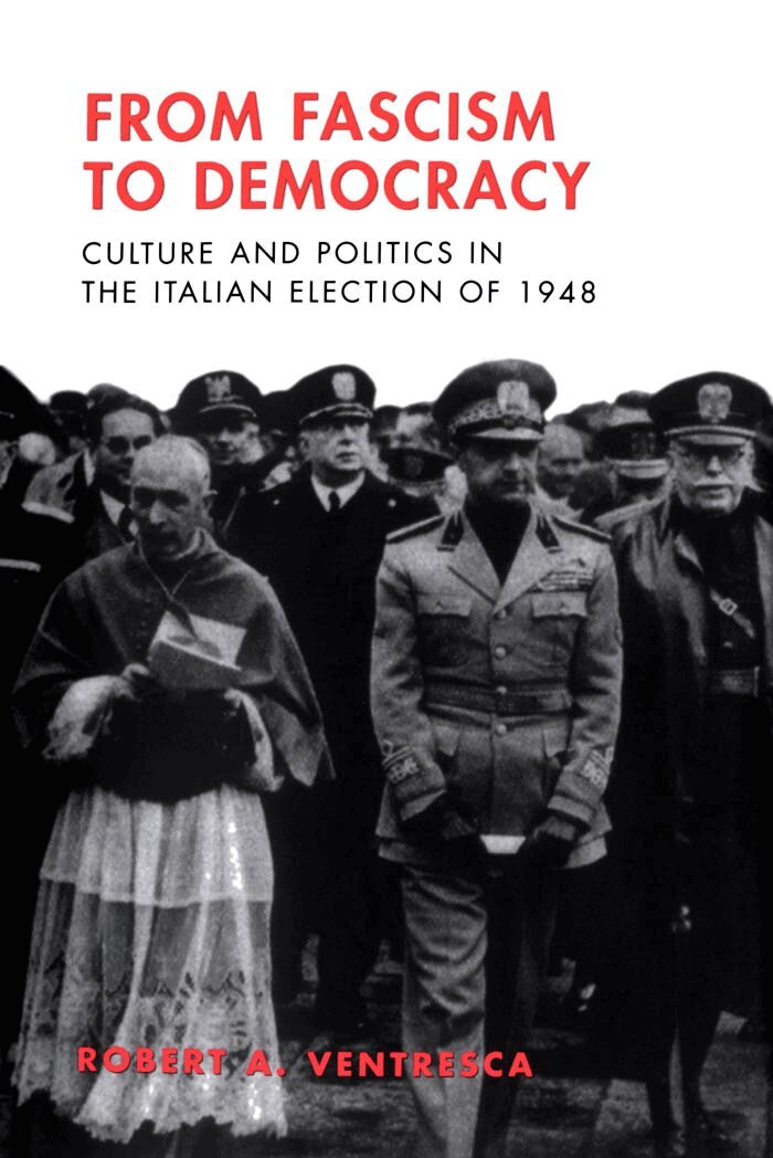 Robert Ventresca - From Fascism to Democracy, E-bok