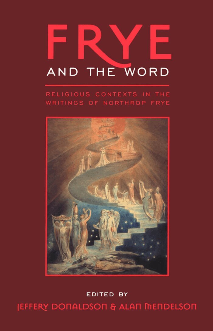 Jeffery Donaldson, Alan Mendelson - Frye and the Word, E-bok