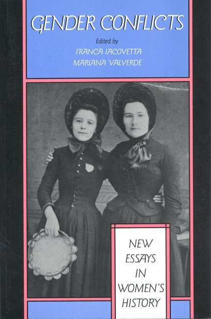 Franca Iacovetta, Mariana Valverde - Gender Conflicts, E-bok