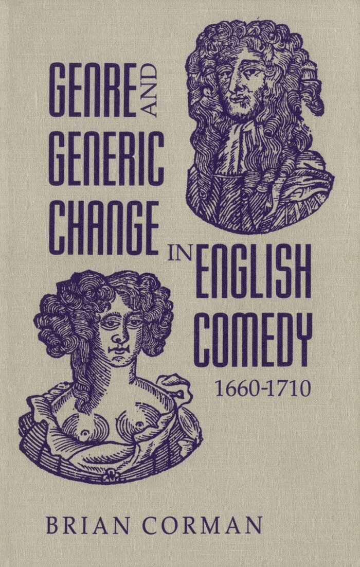 Brian Corman - Genre and Generic Change in English Comedy 1660-1710, E-bok