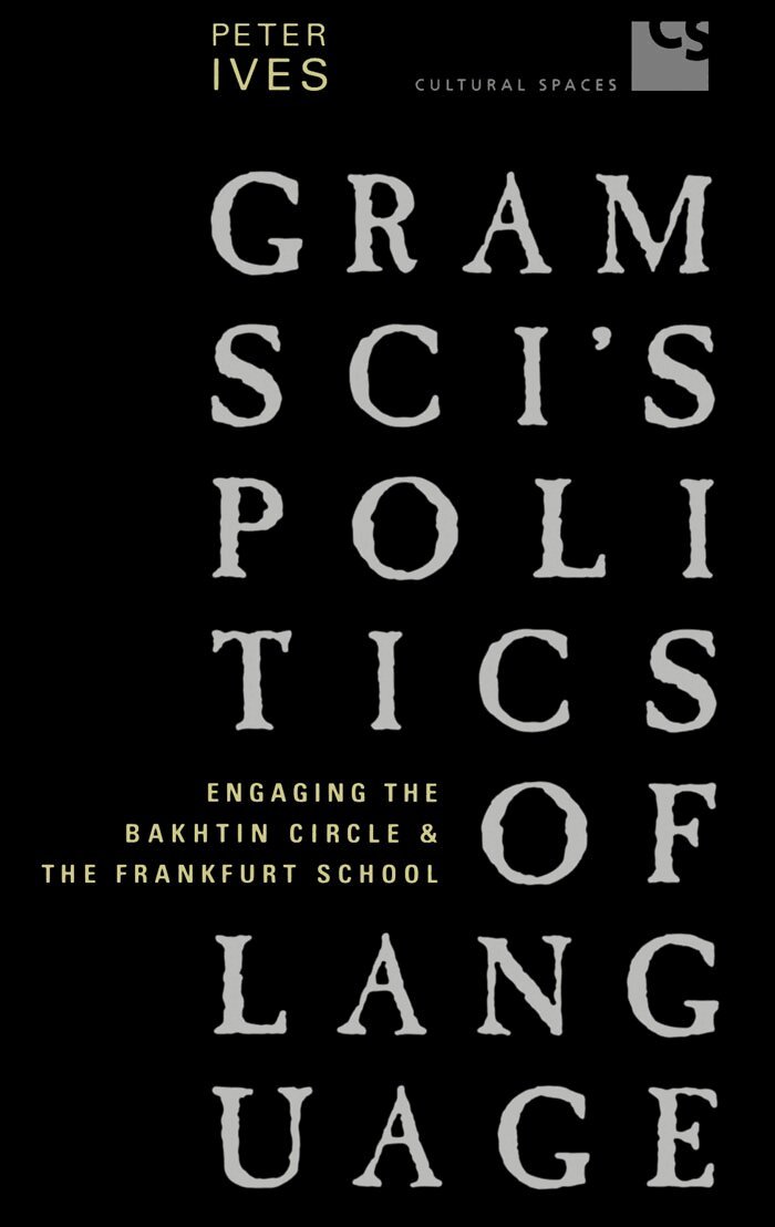 Peter Ives - Gramsci's Politics of Language, E-bok