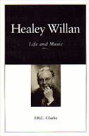 F.R.C. Clarke - Healey Willan, E-bok