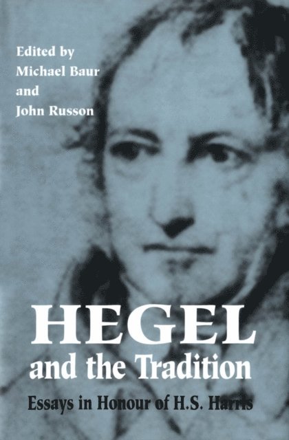 Michael Baur, John Russon - Hegel and the Tradition, E-bok