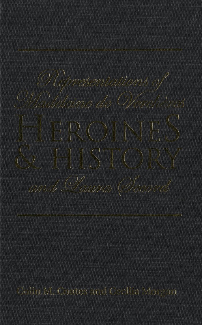 Colin M. Coates, Cecilia Morgan - Heroines and History, E-bok