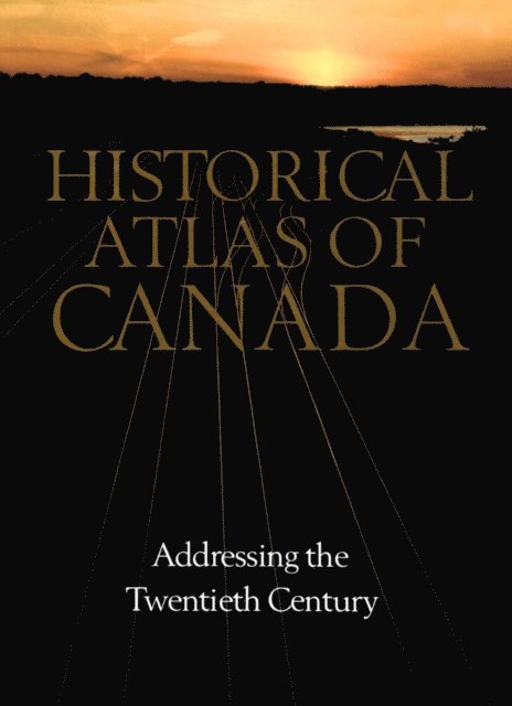 Deryck Holdsworth, Donald Kerr - Historical Atlas of Canada, E-bok