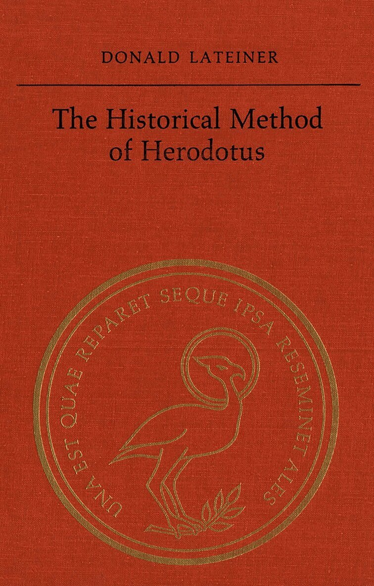 Donald Lateiner - Historical Method of Herodotus, E-bok