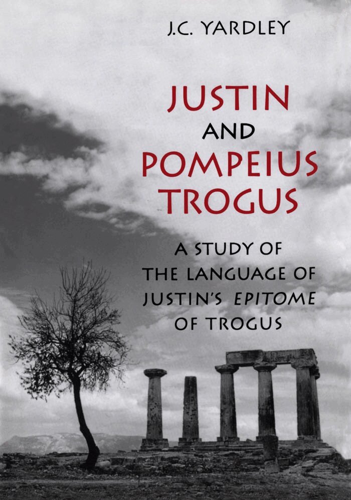 J.C. Yardley - Justin and Pompeius Trogus, E-bok