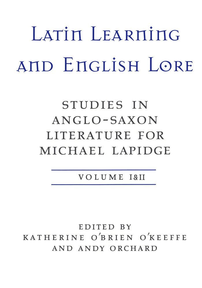 Katherine O'Brien O'Keeffe, Andy Orchard - Latin Learning and English Lore (Volumes I & II), E-bok