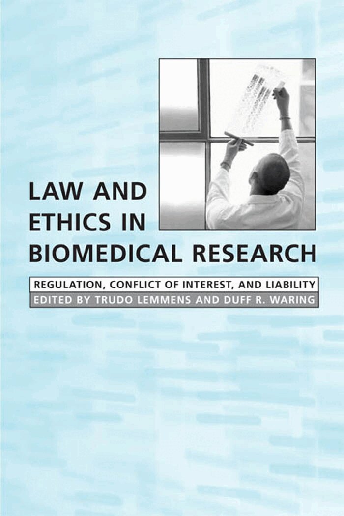 Trudo Lemmens, Duff Waring - Law and Ethics in Biomedical Research, E-bok