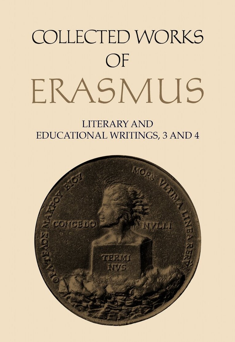 Desiderius Erasmus, J.K. Sowards - Collected Works of Erasmus, E-bok