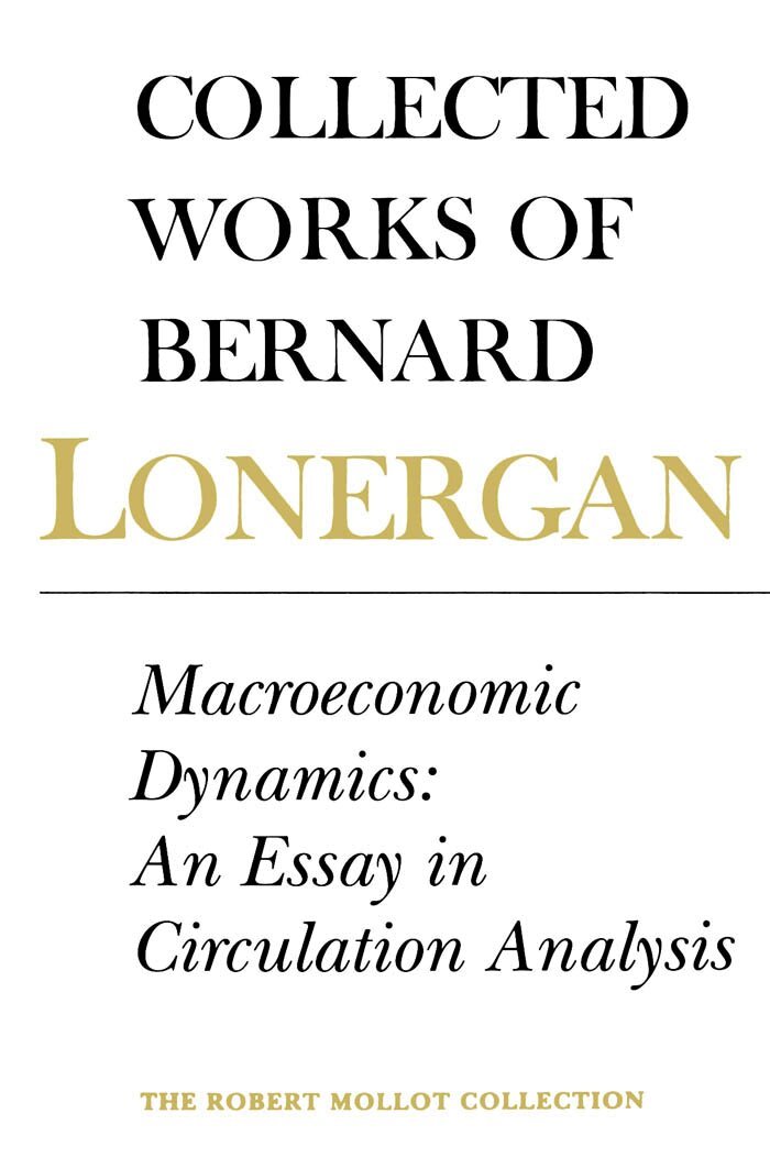 Bernard Lonergan, Patrick H. Byrne, Frederick Lawrence, Charles Hefling, Jr. - Macroeconomic Dynamics, E-bok