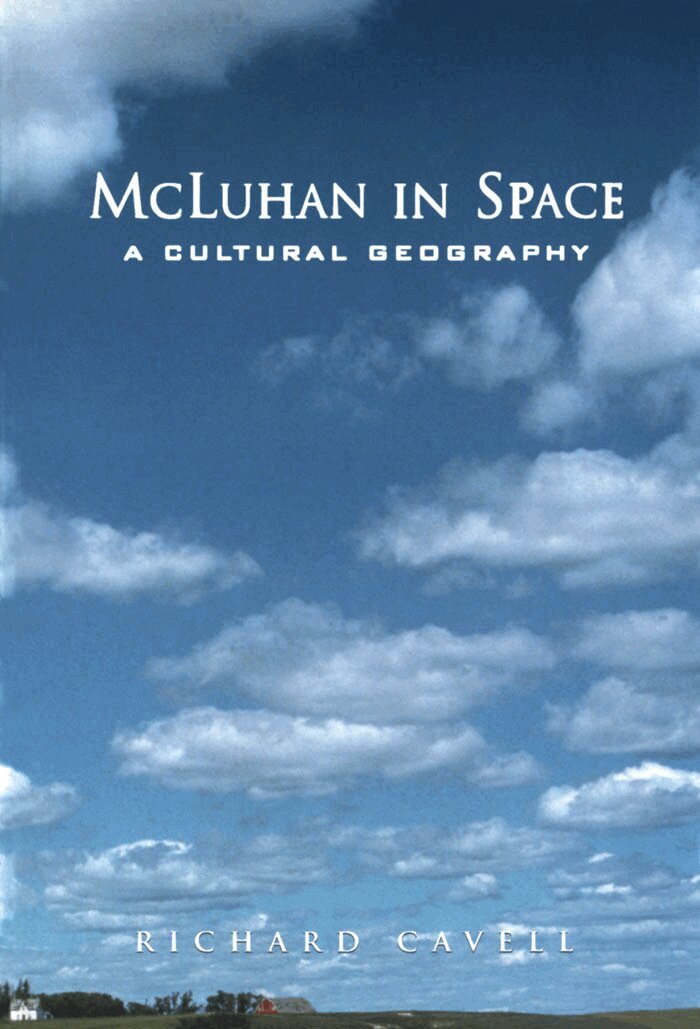 Richard Cavell - McLuhan in Space, E-bok