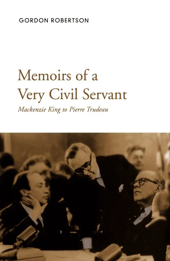 Gordon Robertson - Memoirs of a Very Civil Servant, E-bok. Tillgänglighet: Lägg i varukorg