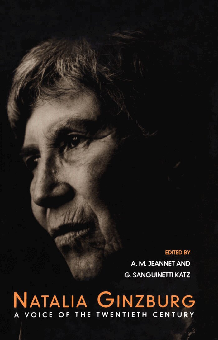 Angela M. Jeannet, Giuliana  Sanfuinetti Katz, Angela M. Jeannet, Giuliana Katz - Natalia Ginzburg, E-bok