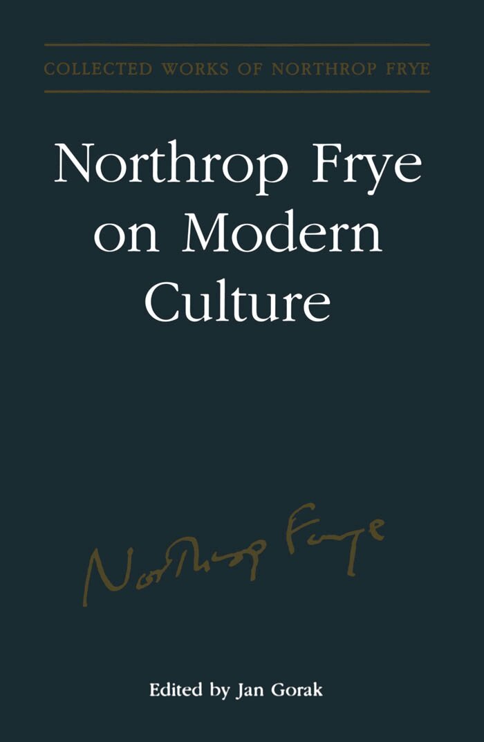 Northrop Frye, Jan Gorak - Northrop Frye on Modern Culture, E-bok