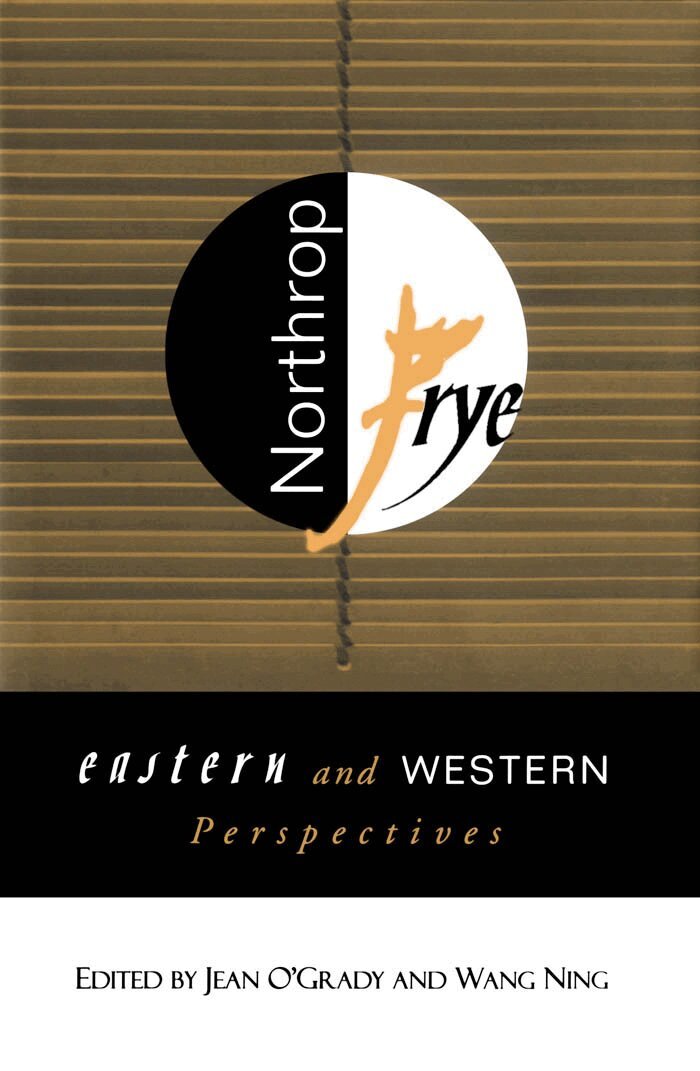 Jean O'Grady, Wang Ning - Northrop Frye, E-bok