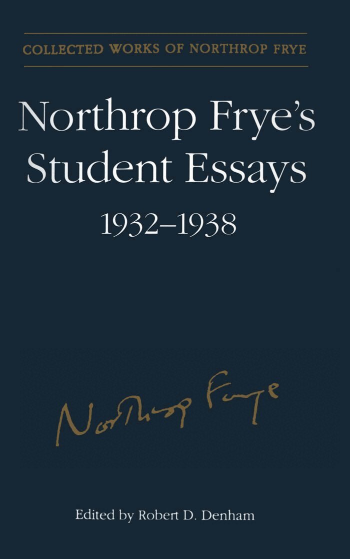 Northrop Frye, Robert Denham - Northrop Frye's Student Essays, 1932-1938, E-bok