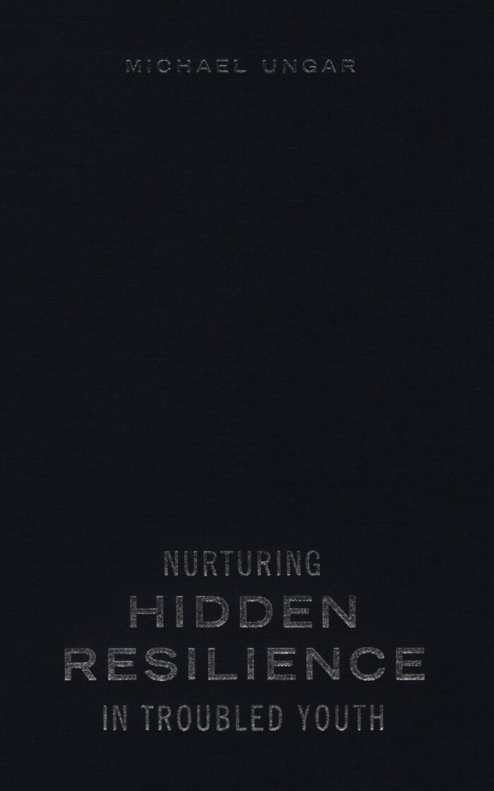 Michael Ungar - Nurturing Hidden Resilience in Troubled Youth, E-bok