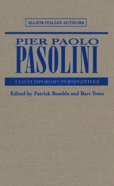 Patrick Rumble, Bart Testa - Pier Paolo Pasolini, E-bok