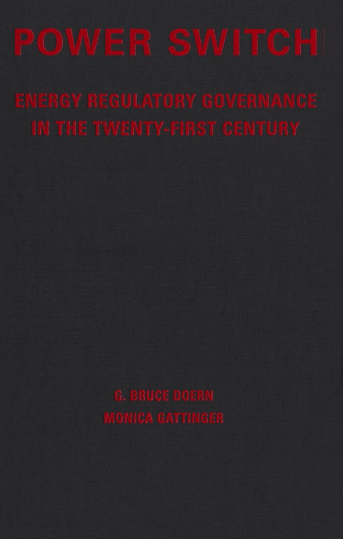 G.Bruce Doern, Monica Gattinger - Power Switch, E-bok
