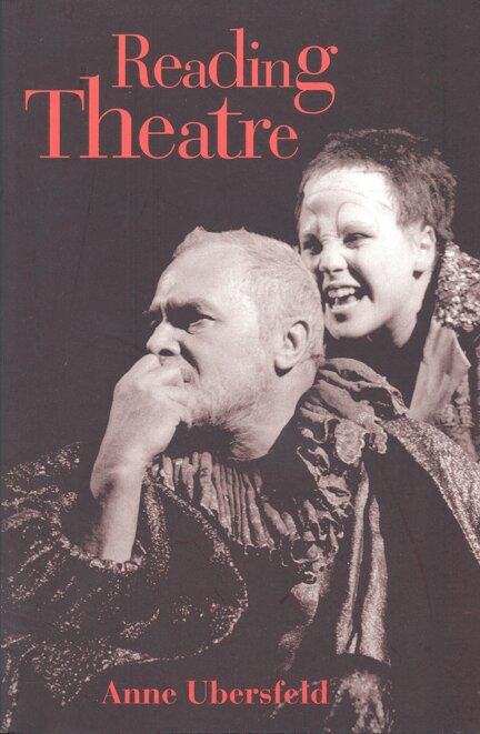 Anne Ubersfeld, Jean-Patrick Debbèche, Paul J. Perron - Reading Theatre, E-bok