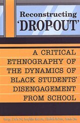 George J. Sefa Dei, Josephine Mazzuca, Elizabeth McIsaac - Reconstructing 'Dropout', E-bok