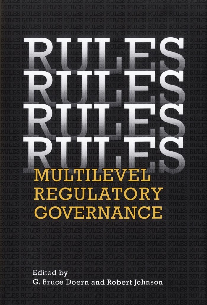 G.Bruce Doern, Robert Johnson - Rules, Rules, Rules, Rules, E-bok