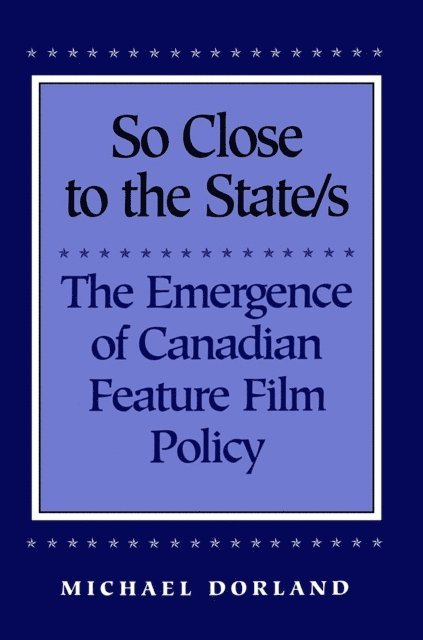 Michael Dorland - So Close to the State/s, E-bok