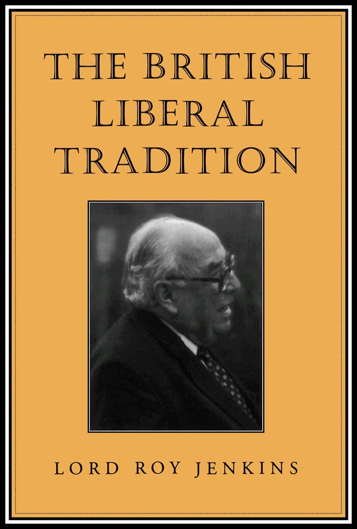 Roy Jenkins - British Liberal Tradition, E-bok