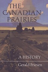 Gerald Friesen - Canadian Prairies, E-bok