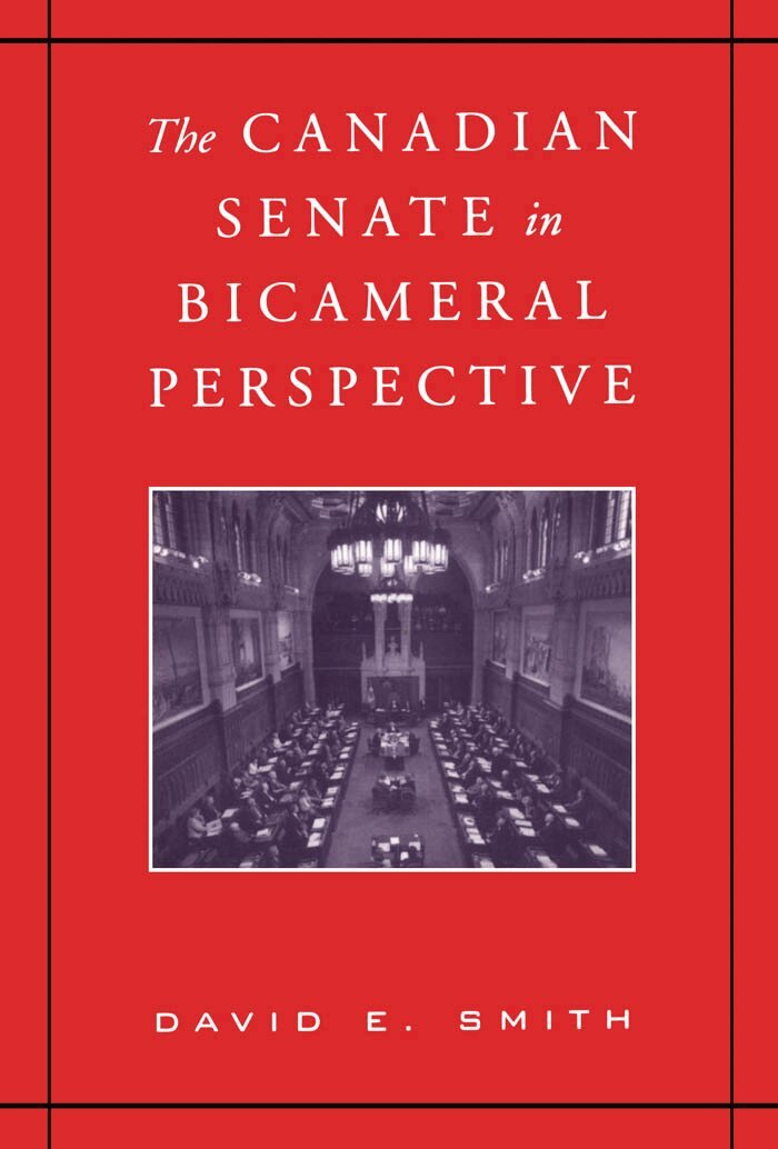 David E. Smith - Canadian Senate in Bicameral Perspective, E-bok