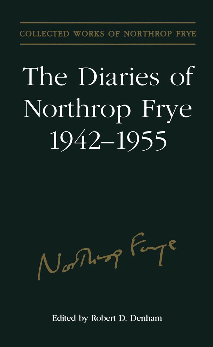 Northrop Frye, Robert Denham - Diaries of Northrop Frye, 1942-1955, E-bok