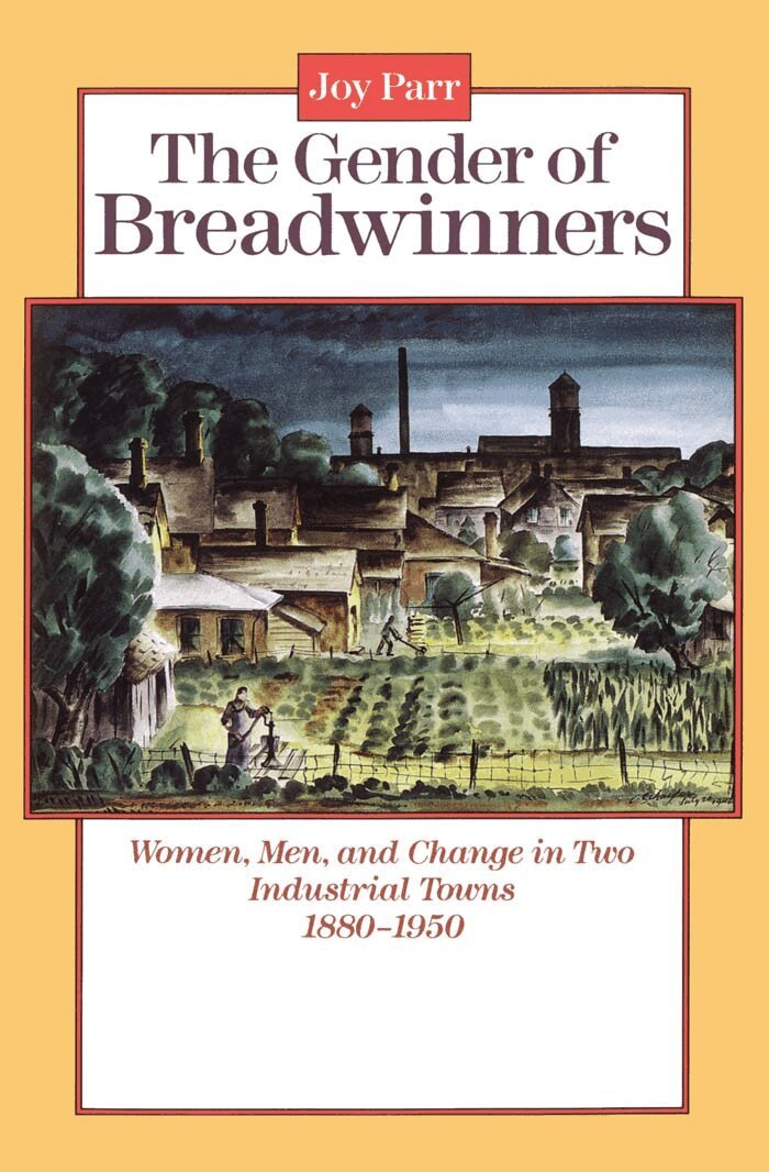Joy Parr - Gender of Breadwinners, E-bok
