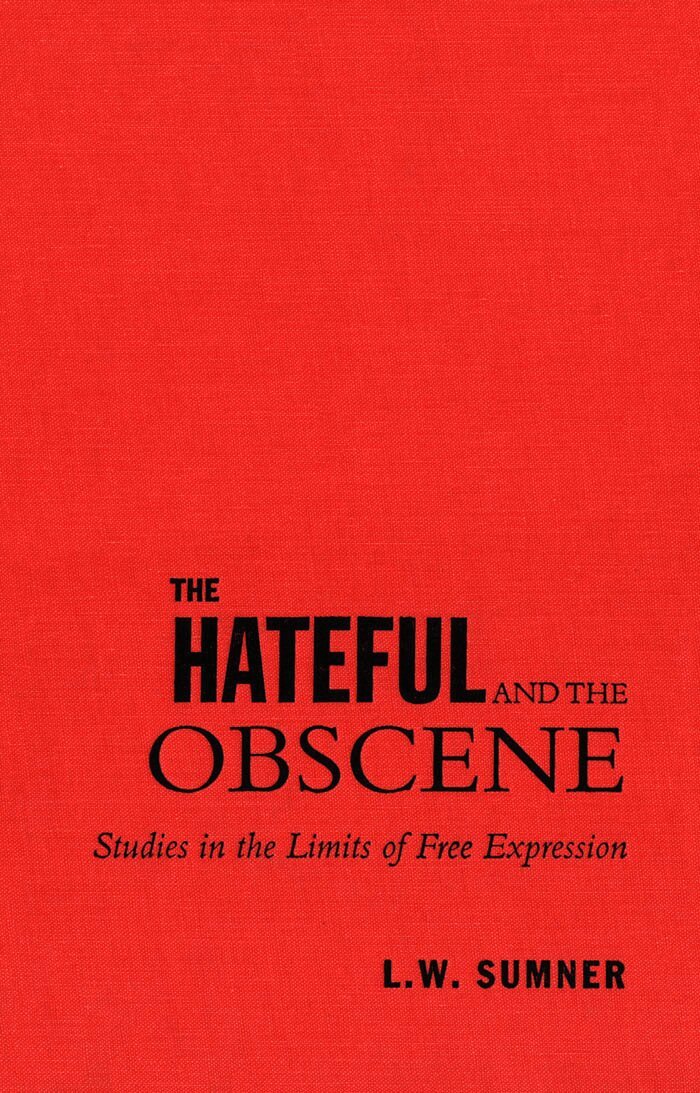 Wayne Sumner - Hateful and the Obscene, E-bok