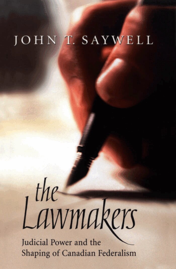 John T. Saywell - Lawmakers, E-bok
