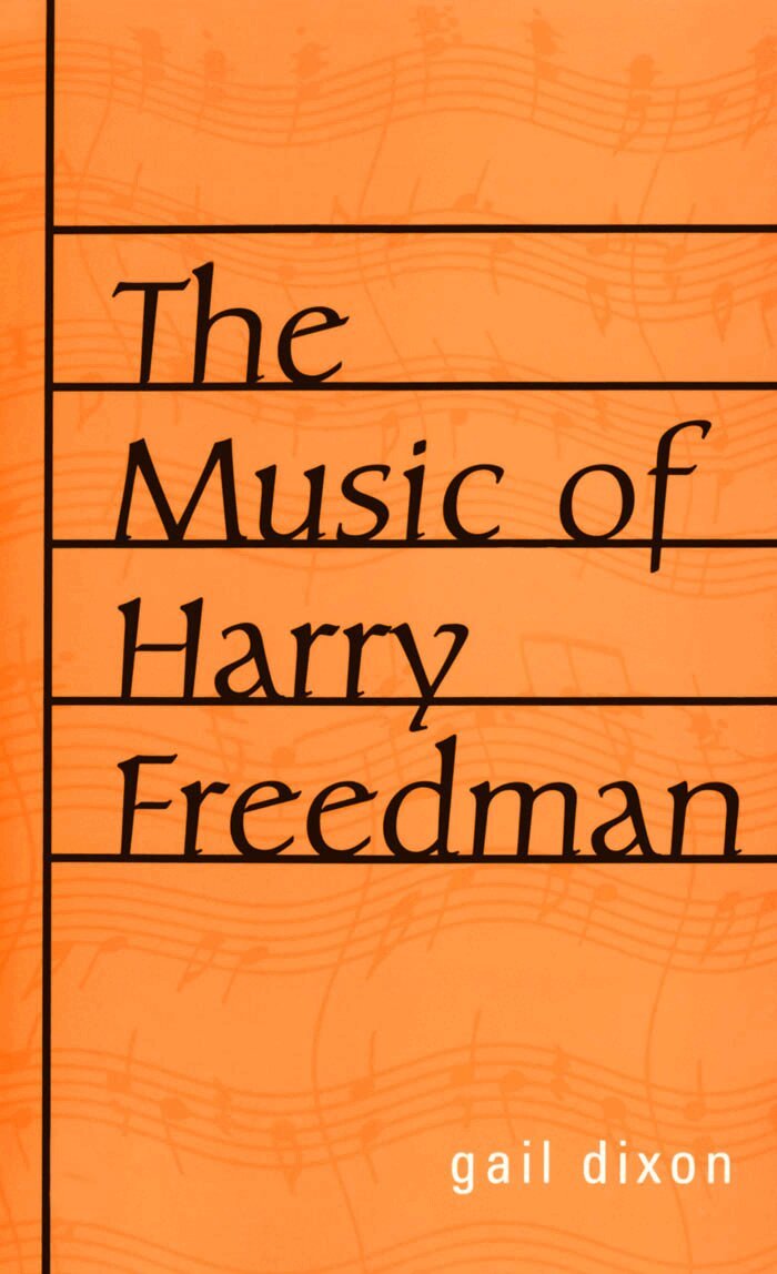 Gail Dixon - Music of Harry Freedman, E-bok