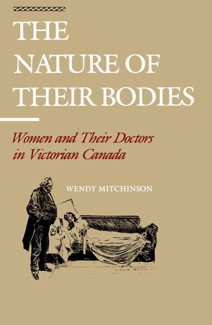 Wendy Mitchinson - Nature of Their Bodies, E-bok