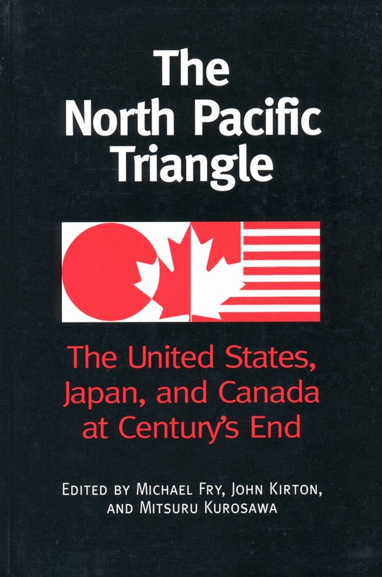 Michael Fry, John Kirton, Misturu Kurosawa - North Pacific Triangle, E-bok