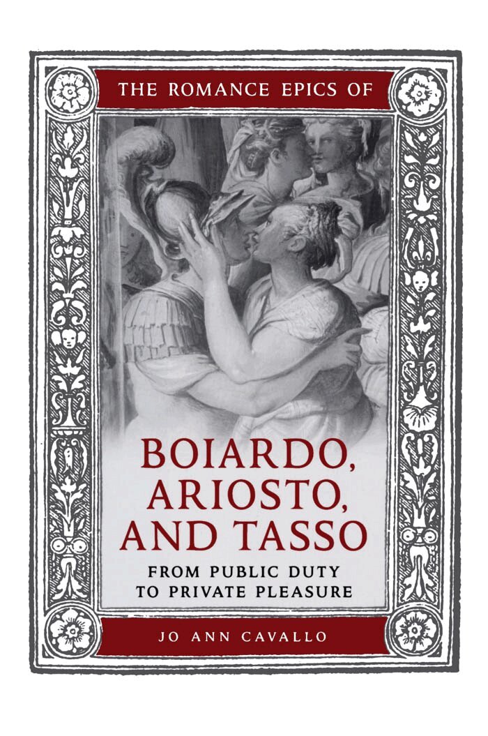 Jo Ann Cavallo - Romance Epics of Boiardo, Ariosto, and Tasso, E-bok